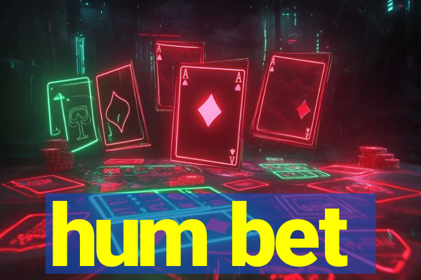 hum bet